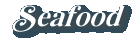 Seafood