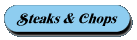 Steaks & Chops
